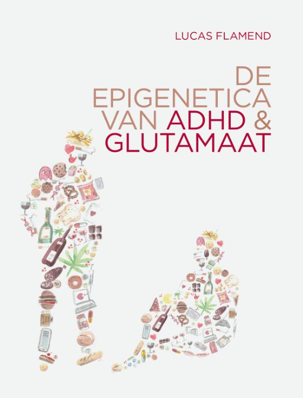 De Epigenetica van ADHD & Glutamaat
