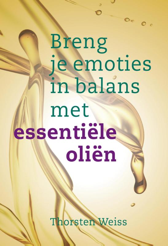 Breng je emoties in balans met essentiële oliën