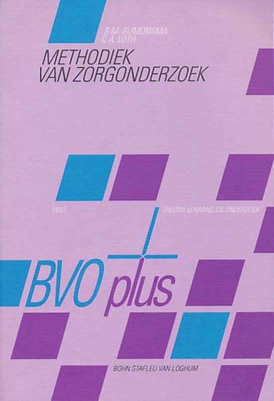Methodiek van zorgonderzoek / Bouwstenen voor verpleegkundig onderwijs - Plus
