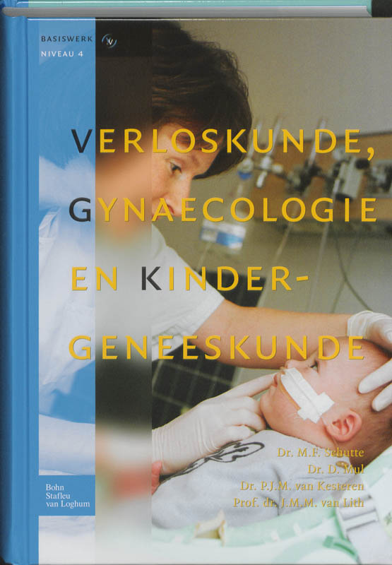 Verloskunde, gynaecologie en kindergeneeskunde / 4 / Basiswerk V&V