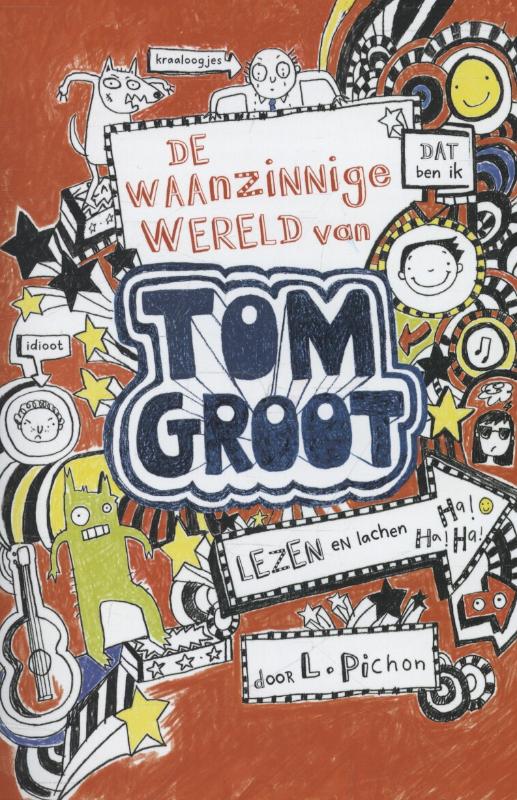 De waanzinnige wereld van Tom Groot / Tom Groot / 1
