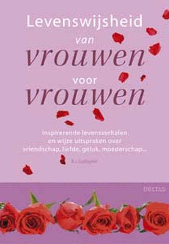 Levenswijsheid Van Vrouwen Voor Vrouwen