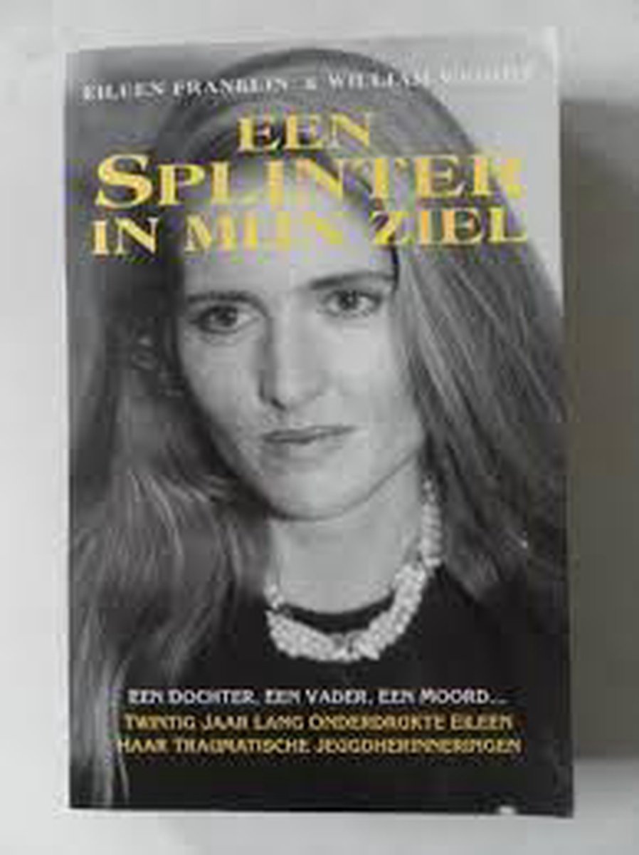 Een splinter in mijn ziel