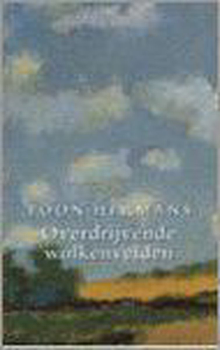 Overdrijvende wolkenvelden / Verzamelde werken / 5