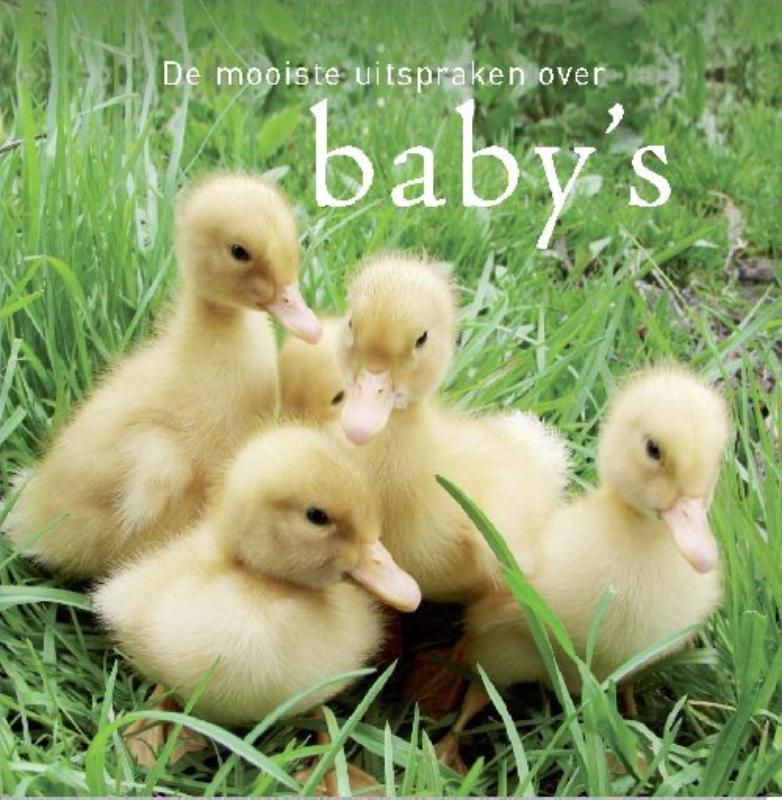 De mooiste uitspraken over baby's / De mooiste uitspraken over