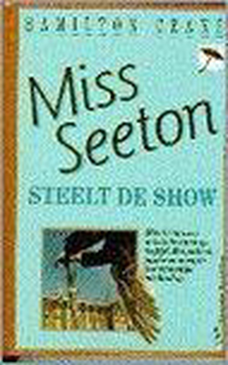 Miss Seeton steelt de show / Miss Seeton