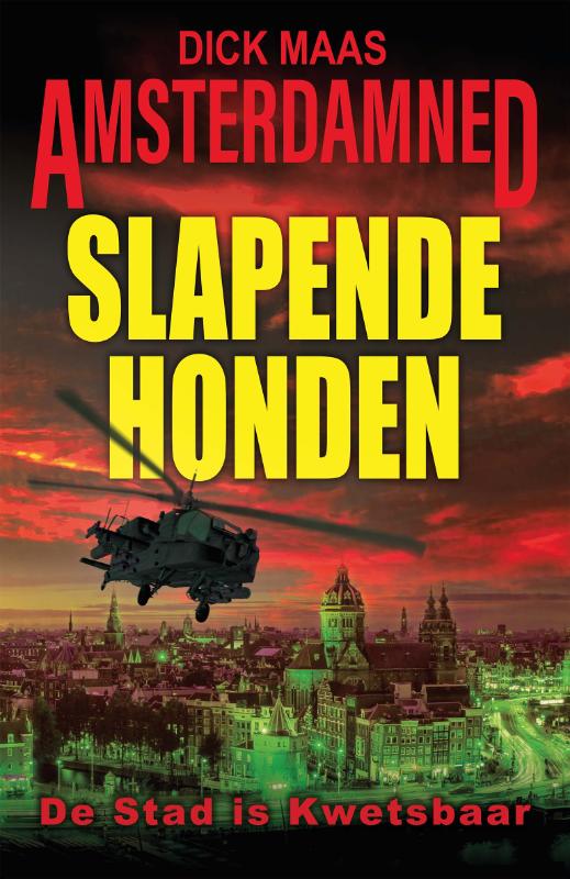 Slapende honden / Amsterdamned / 2