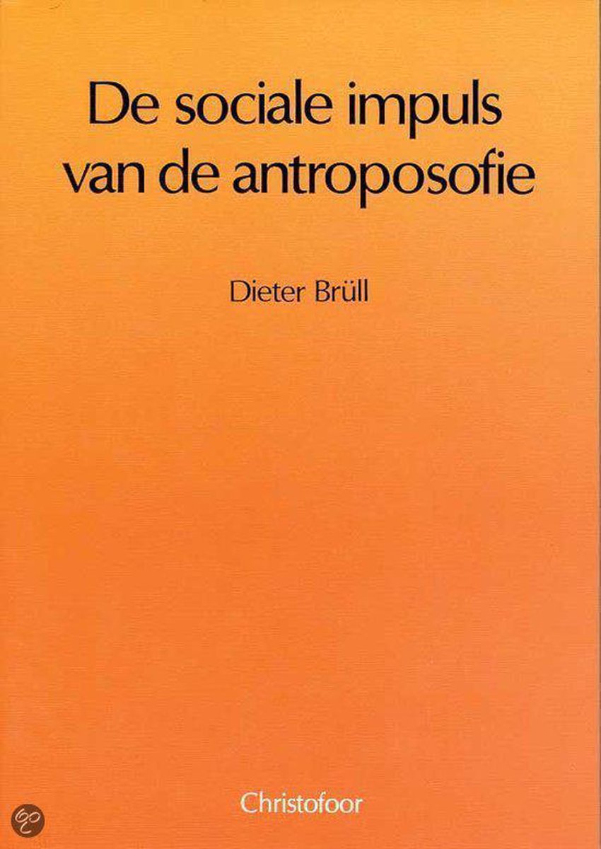 Sociale Impuls Van De Antroposofie