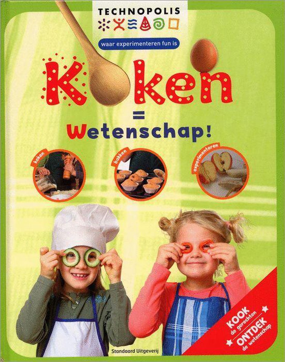 Koken = wetenschap / Technopolis