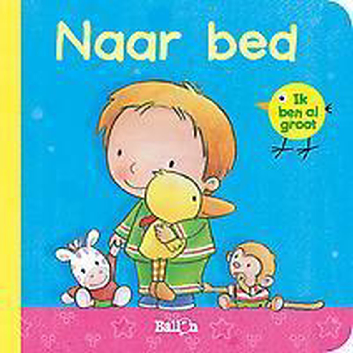 Naar bed / Ik ben al groot / 0