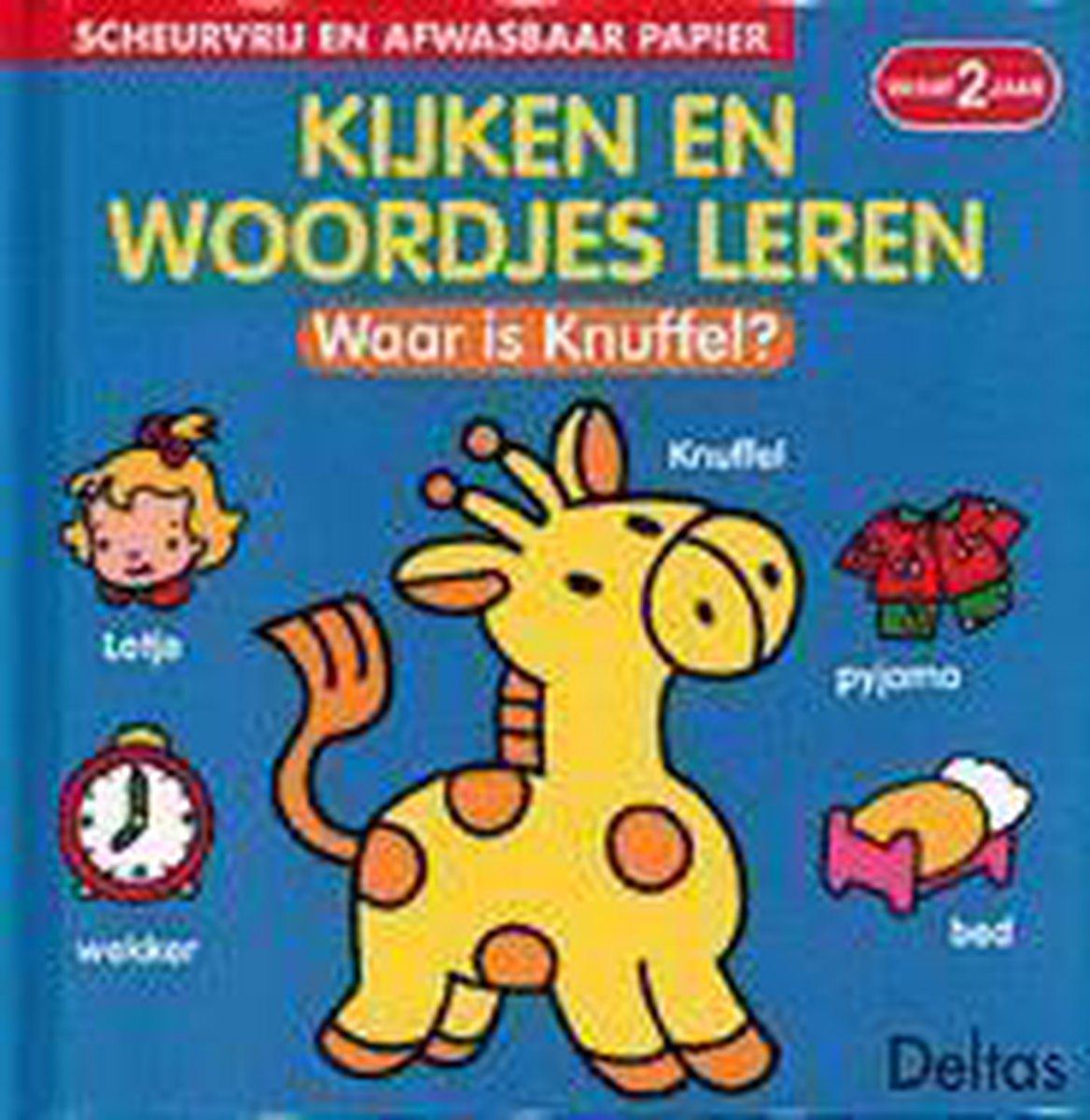 Waar is Knuffel? / Kijken en woordjes leren