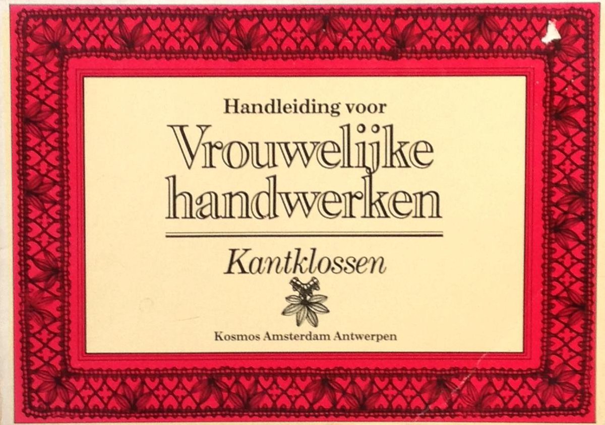 Handleiding voor vrouwelijke handwerken - Kantklossen