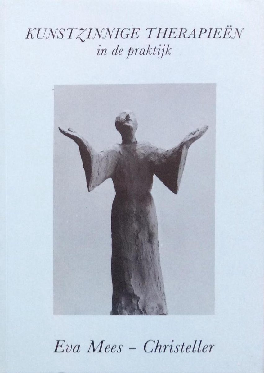 Kunstzinnige Therapieen In De Praktijk