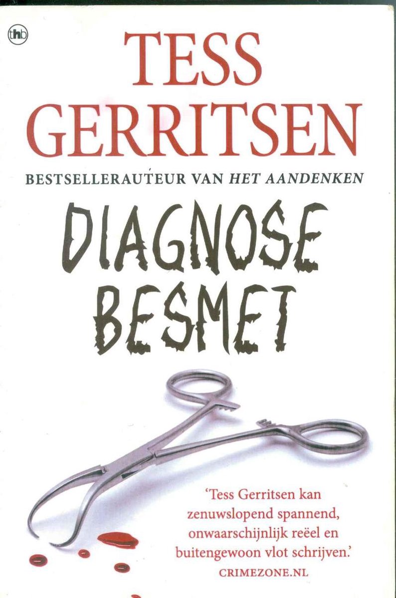 Diagnose besmet Tess Gerritsen  Pocket Speciale  uitgave by The House of Books Vianen/Antwerpen 2002