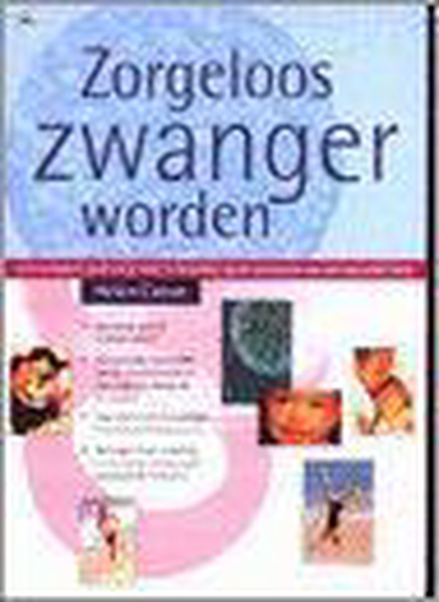 Zorgeloos Zwanger Worden