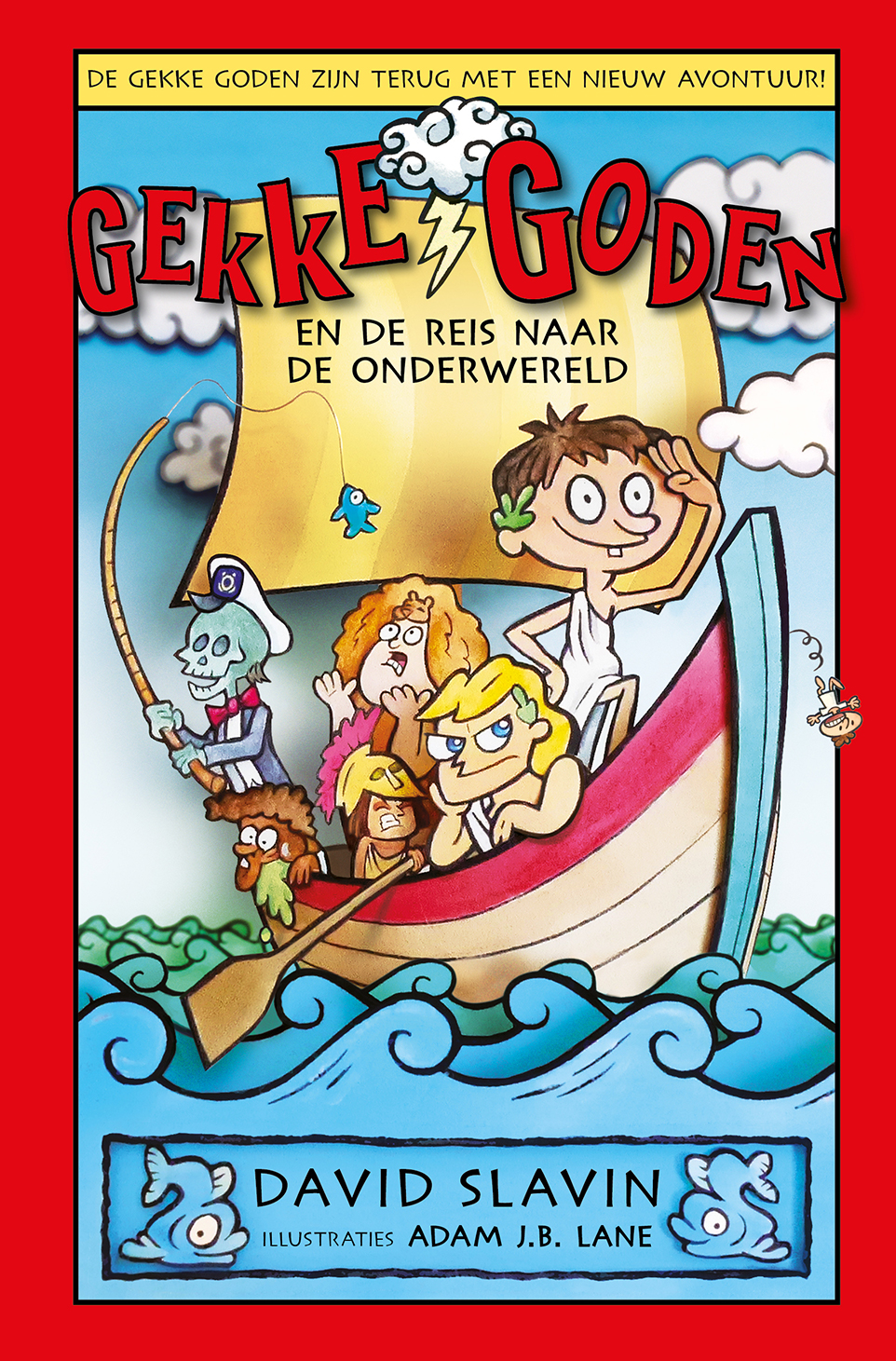 Gekke goden en de reis naar de onderwereld / Gekke goden / 2