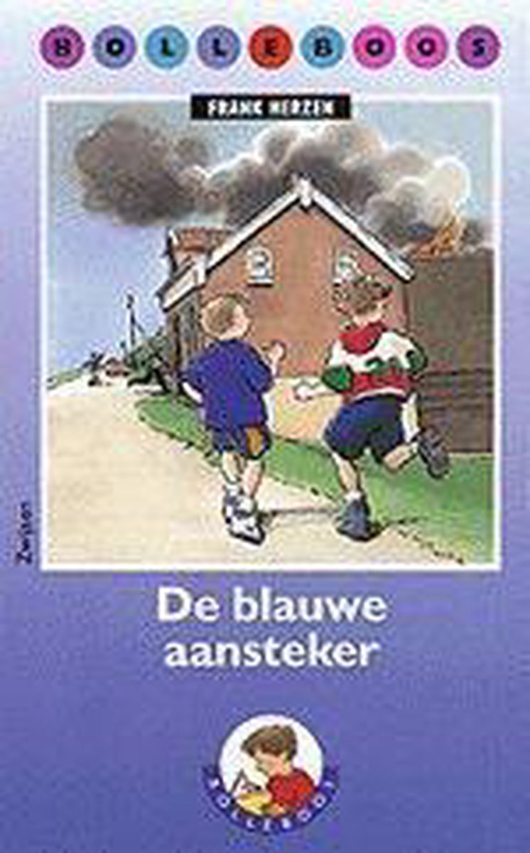 De blauwe aansteker / Bolleboos Serie 1