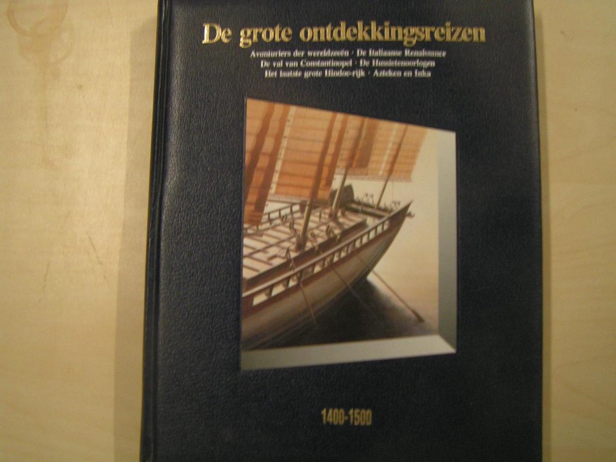GROTE ONTDEKKINGSREIZEN, DE. WERELDGESCHIEDENIS