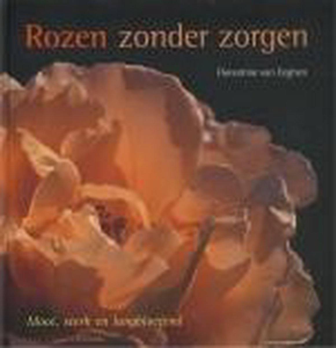 Rozen Zonder Zorgen