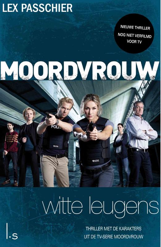 Witte leugens / Moordvrouw