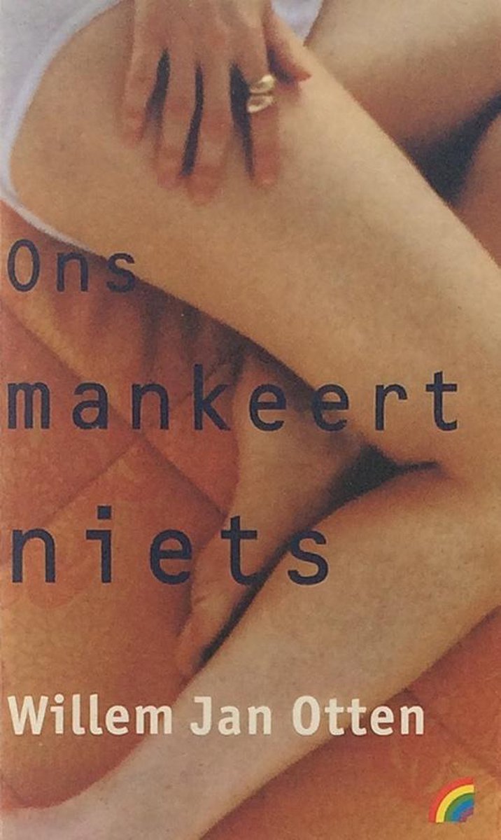 Ons mankeert niets / Rainbow pocketboeken / 428