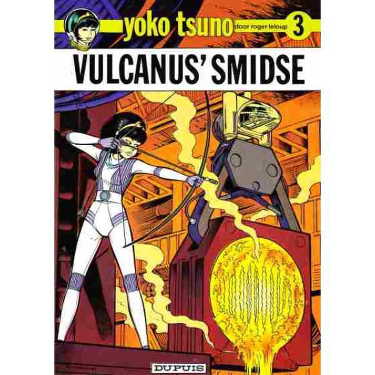 Vulcanus' Smidse , Yoko Tsuno nr 3