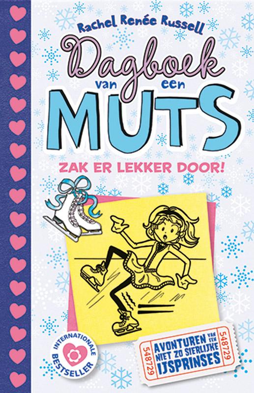 Dagboek van een muts 4 / Zak er lekker door!