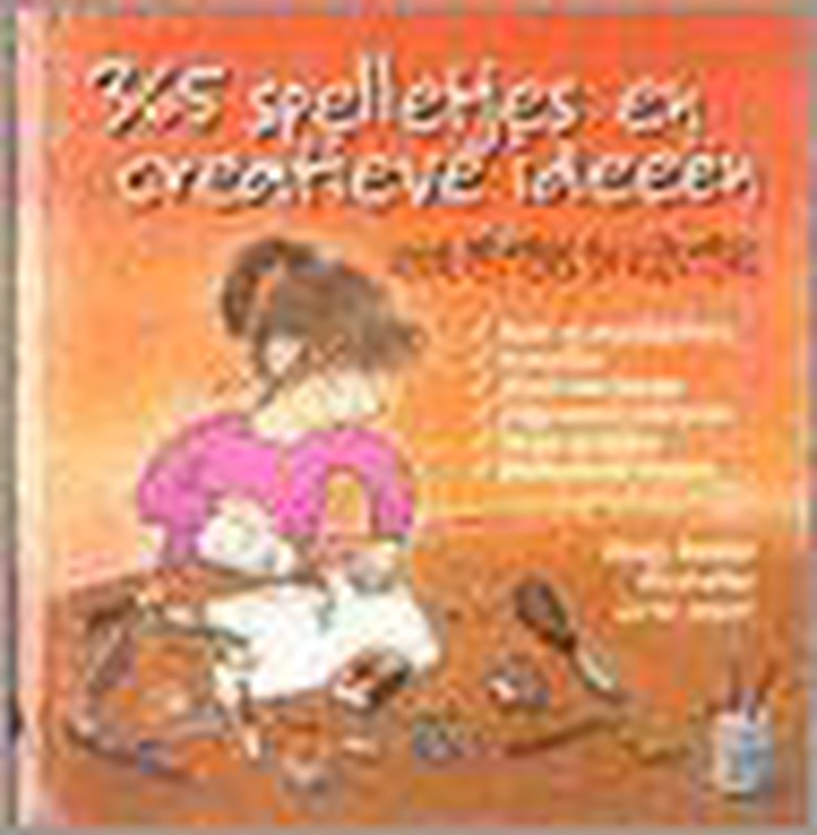 365 Spelletjes En Creatieve Ideeen Voor