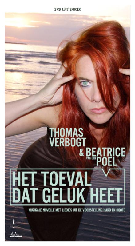 Beatrice Van Der Poel & T. Verbogt - Het Toeval Dat Geluk Heet (2 CD) achterkant