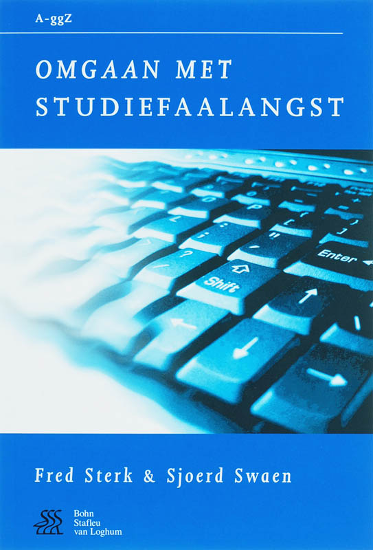 Omgaan met studiefaalangst / Van A tot ggZ