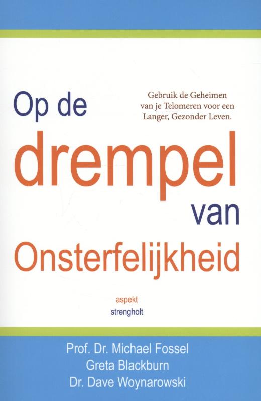 Op de drempel van onsterfelijkheid