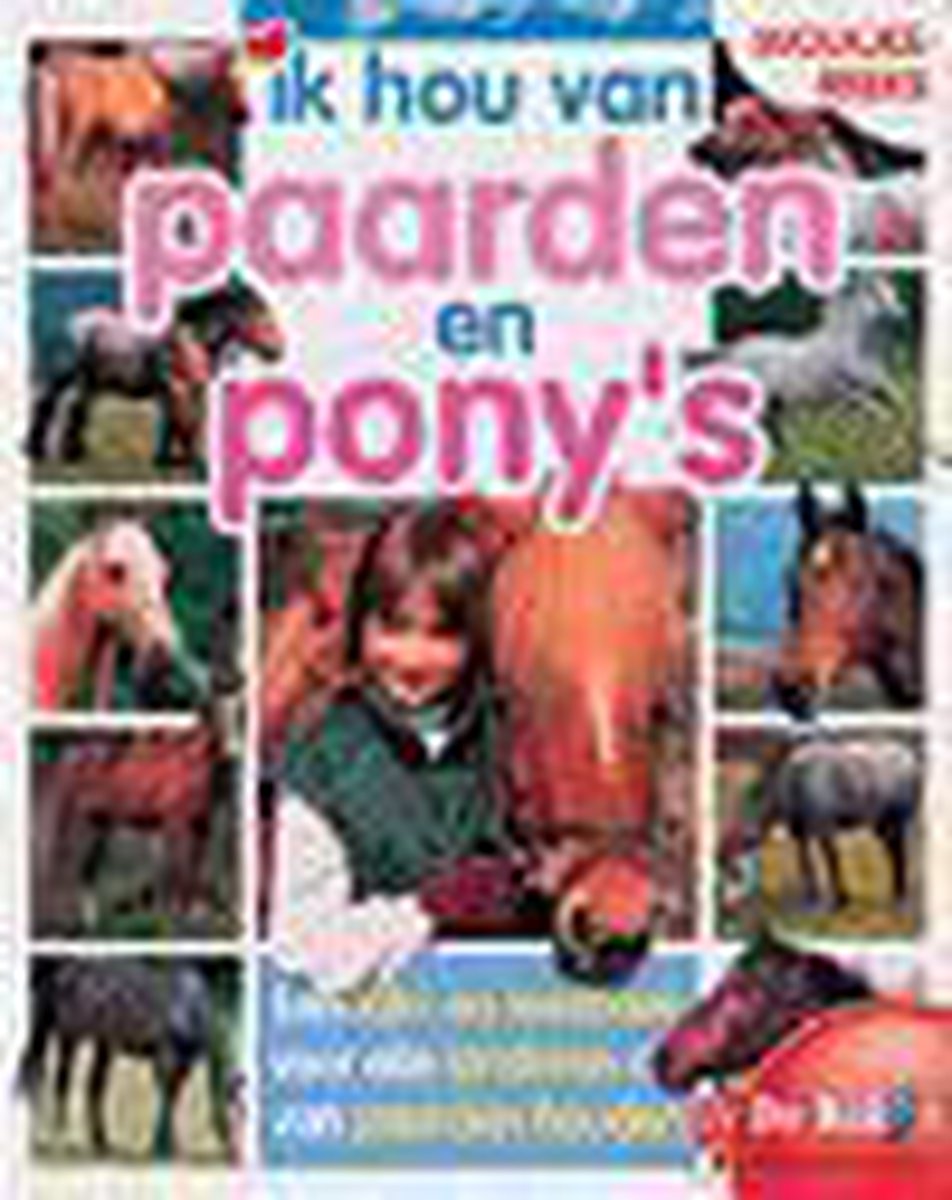 Wolkjesreeks Ik Hou Van Paarden En Ponys