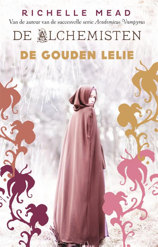 De gouden lelie / De alchemisten / 2