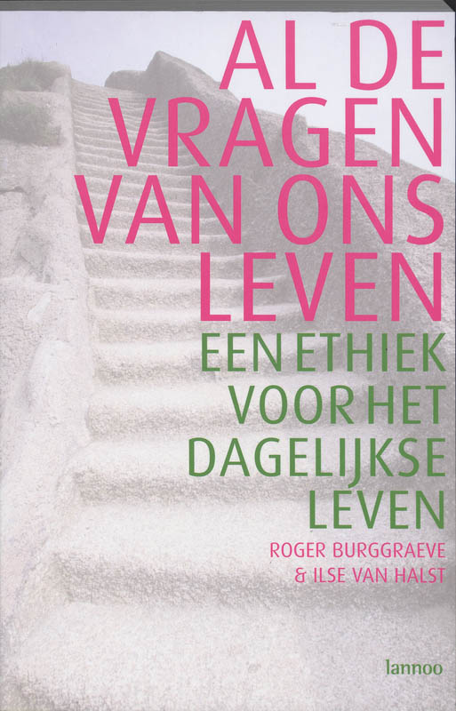 Al de vragen van ons leven
