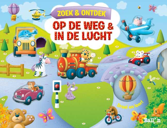 Op de weg en in de lucht / Zoek en ontdek