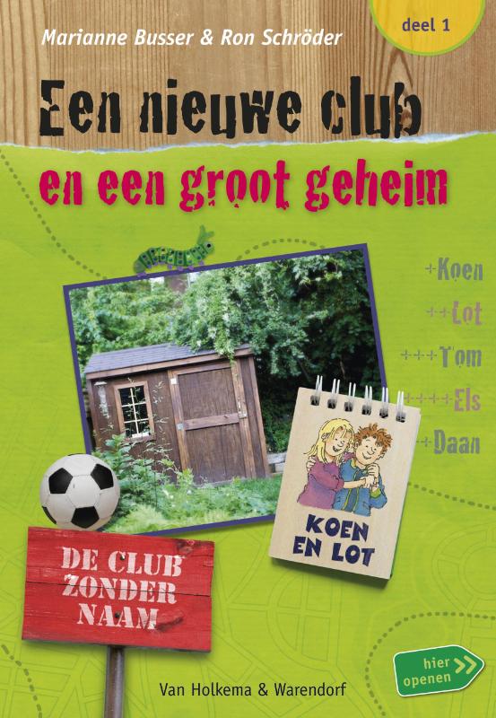 Een Nieuwe Club En Een Groot Geheim