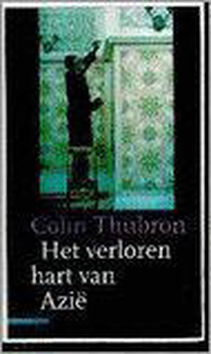 Het verloren hart van AziÃ«