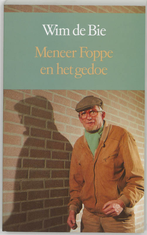 Meneer Foppe En Het Gedoe