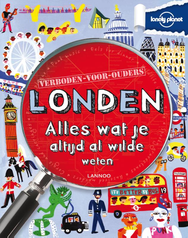 Lonely planet verboden voor ouders - Londen / Lonely planet - verboden voor ouders