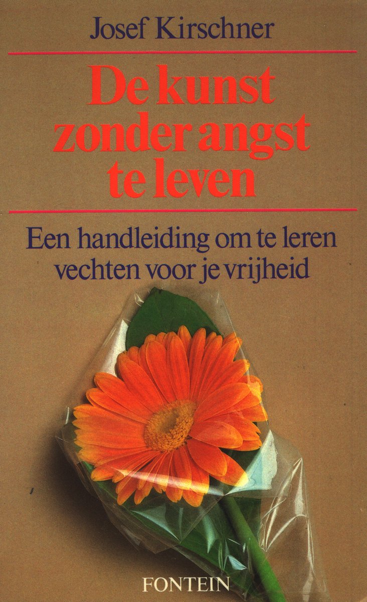 Kunst zonder angst te leven - Josef Kirschner