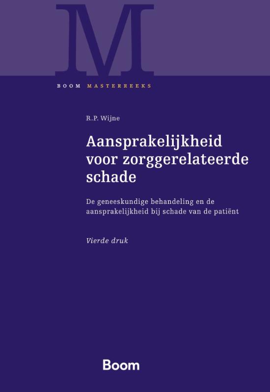 Aansprakelijkheid voor zorggerelateerde schade / Boom Masterreeks