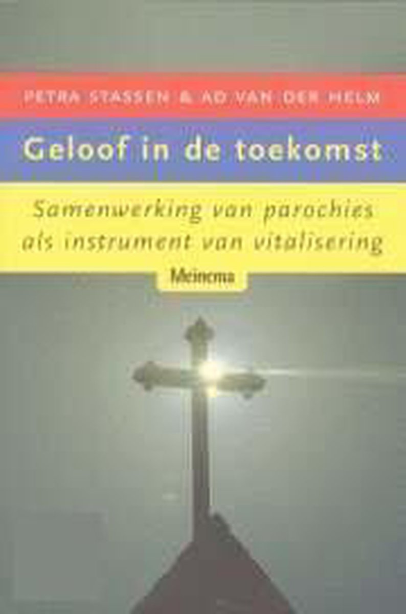 Geloof In De Toekomst