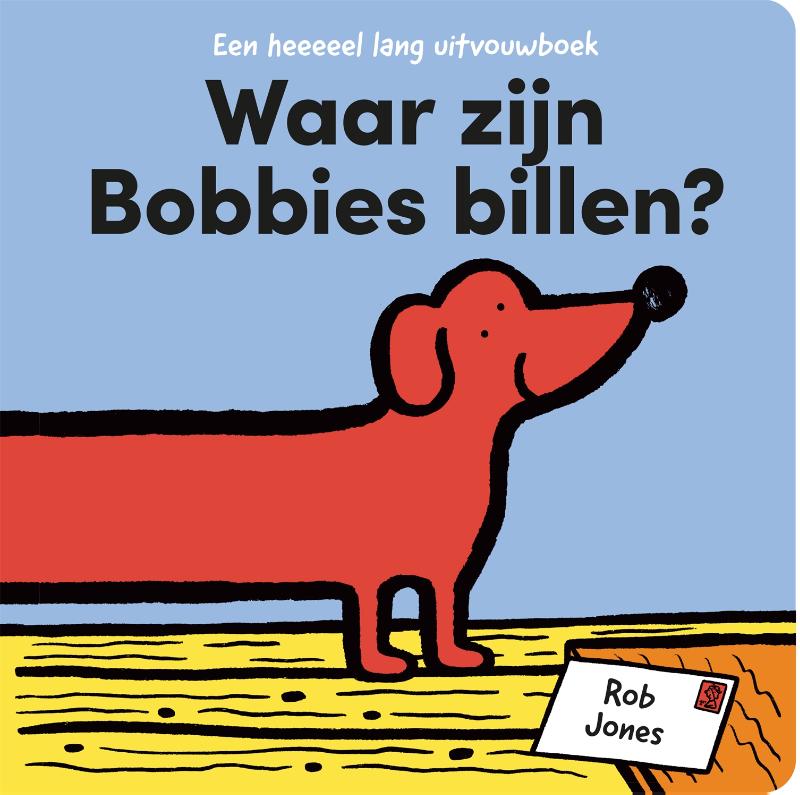 Waar zijn Bobbies billen? / Een heeeeel lang uitvouwboek / 1