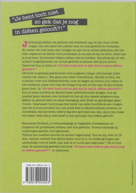 Je Bent Toch Niet Zo Gek Dat Je Nog In Dieten Gelooft achterkant