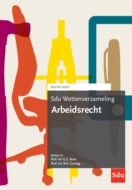 Sdu Wettenverzameling Arbeidsrecht 2021 / Sdu wettenverzameling