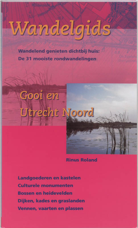 Gooi en Utrecht Noord / 22 / Wandelgids