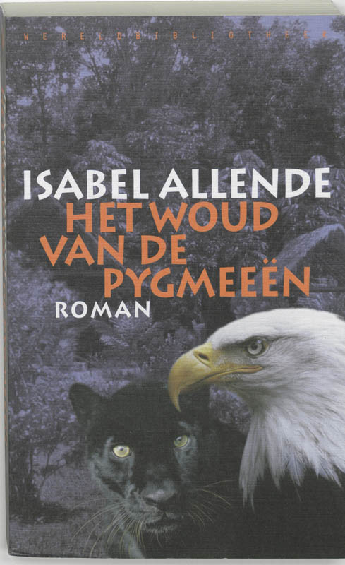 Het woud van de pygmeeen / Jaguar- en Adelaartrilogie / 3