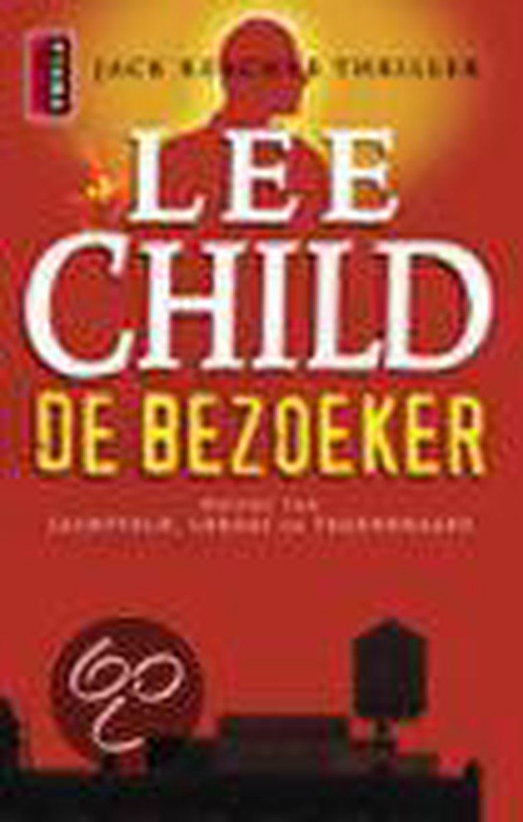 De bezoeker / Jack Reacher / 4