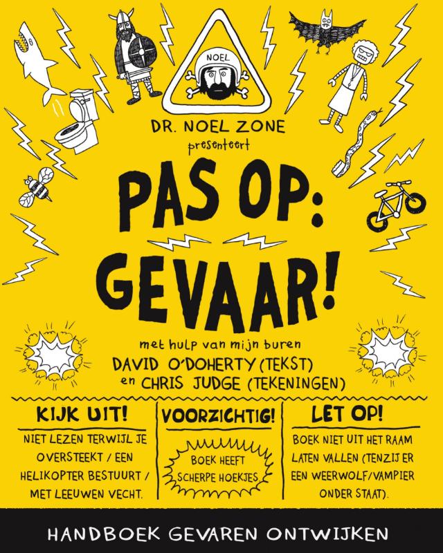 Pas op: gevaar! / Pas op: gevaar