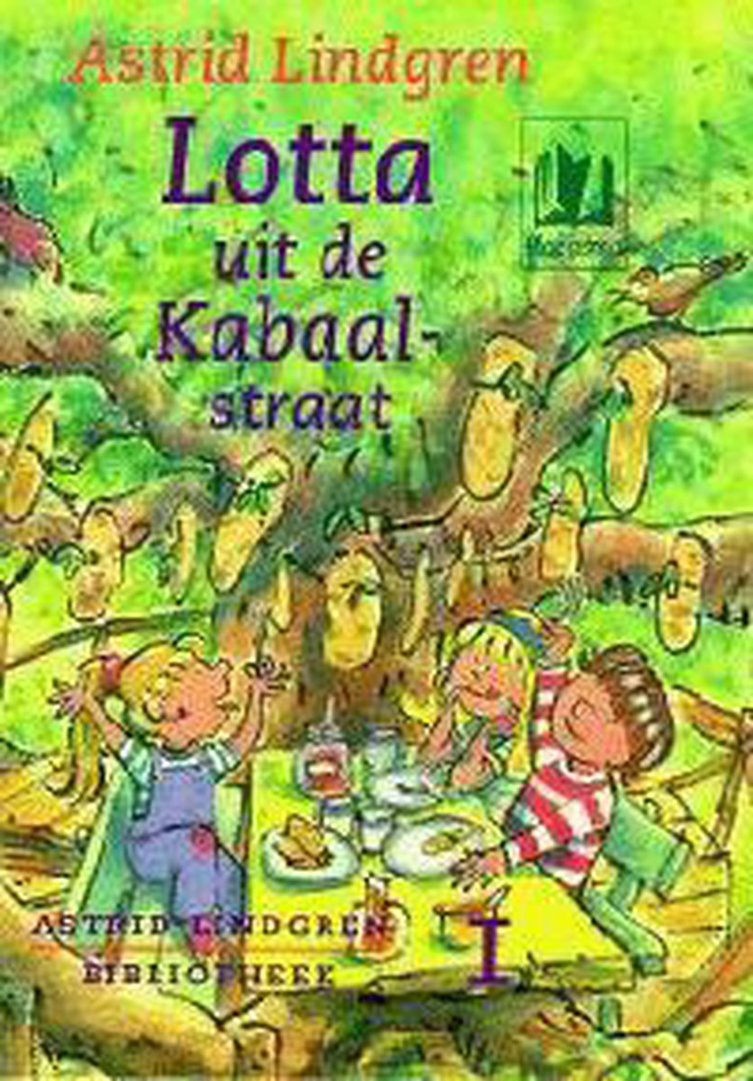 Lotta uit de Kabaalstraat / Astrid Lindgren Bibliotheek / 1